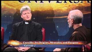 The Church Universal - Cursillo: Its Origins, Mentality and Purpose