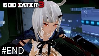 【GOD EATER3】只野狐(ただのきつね)が『ゴッドイーター3』をエンジョイプレイ！！＃END 【実況プレイ】