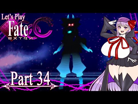 Let's Play Fate/Extra CCC [English Translation, Blind] - Part 34