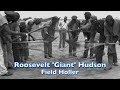 Roosevelt 'Giant' Hudson - Field Holler