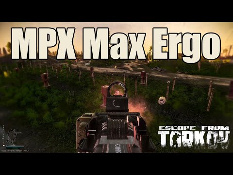 Max Ergo MPX - Escape From Tarkov