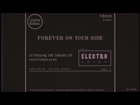 NEEDTOBREATHE - "Forever On Your Side" [Lyric Video]