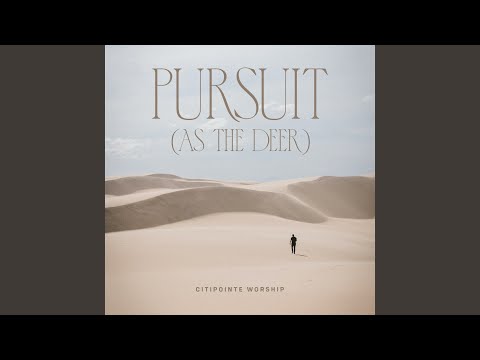 Pursuit (As The Deer) (Live)