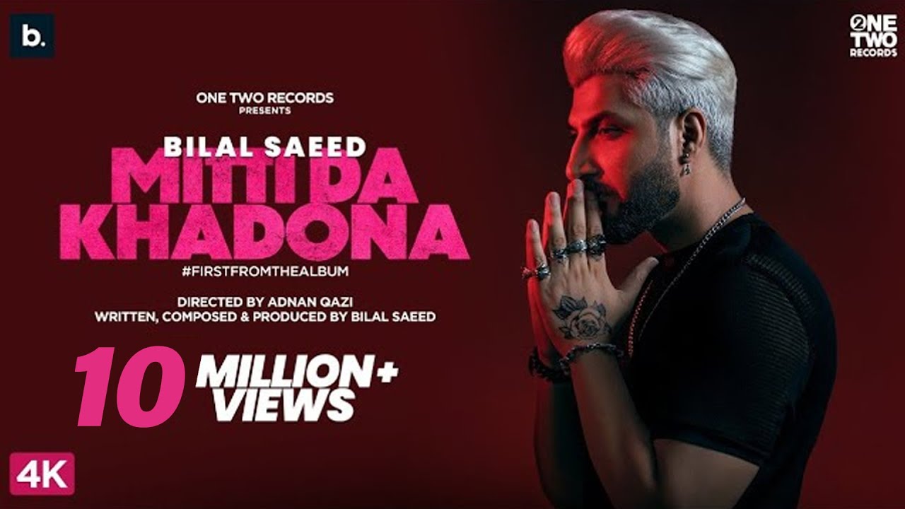 Mitti Da Khadona Lyrics | Bilal Saeed