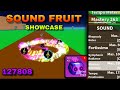 Sound Fruit Showcase in detail in blox fruits Update 20 #roblox #bloxfruits