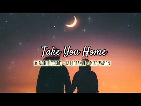 [Free Music] Take You Home by Rachel Leycroft + Ray Le Fanue and Mike Watson