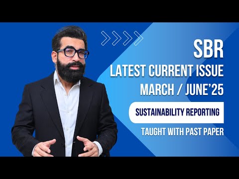 ACCA SBR Latest Current Issue March & June 2025 | Sustainability Reporting with Past Paper