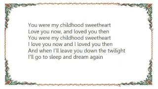 Chuck Berry - Childhood Sweetheart Lyrics