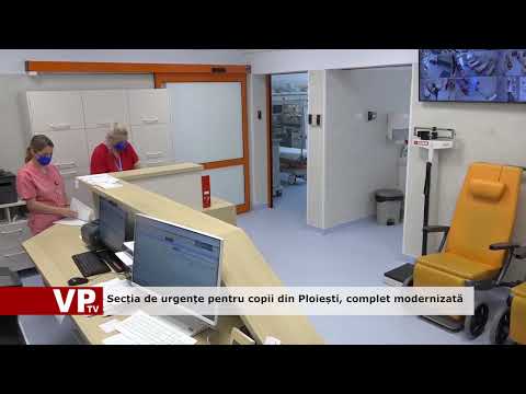 Secția de urgențe pentru copii din Ploiești, complet modernizată