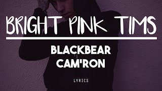 [HD] bright pink tims - blackbear (feat. Cam&#39;ron)