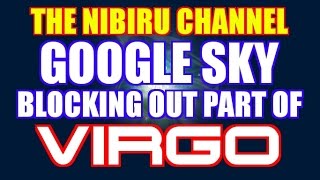 GOOGLE SKY BLOCKING OUT A PART OF VIRGO!