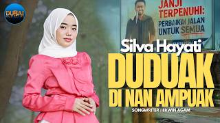 Download lagu Silva Hayati - Duduak Di Nan Ampuak mp3