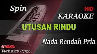 Download lagu SPIN - UTUSAN RINDU ( NADA RENDAH PRIA ) || KARAOKE mp3 Download lagu SPIN - UTUSAN RINDU ( NADA RENDAH PRIA ) || KARAOKE mp3