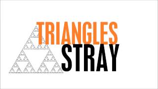 Stray - Triangles (Free DL)