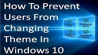 How To Prevent Users From Changing Desktop Background In Windows 10 |