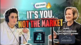 S7E1: The REAL Reason You Can’t Buy a Property with Kelly Witherspoon