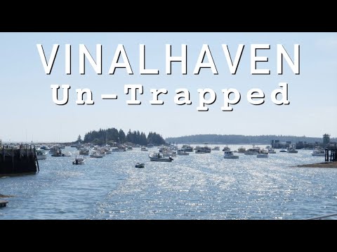 Vinalhaven Untrapped: FREE Documentary about "The Lobster Trap"