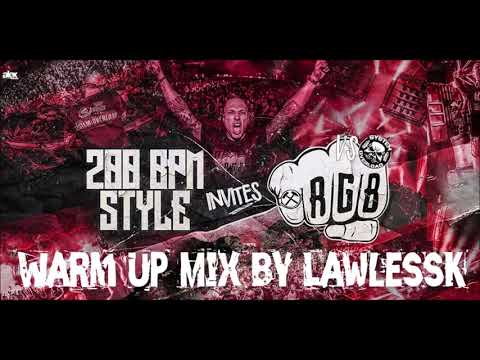 200 BPM Style invites RGB Vs. System Overload 08.02.2020 | Warm Up Mix by LawlessK