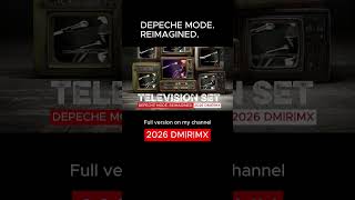 A rare recording, remixed in 2026! Depeche Mode - Television Set [2026 DM|R|MX]