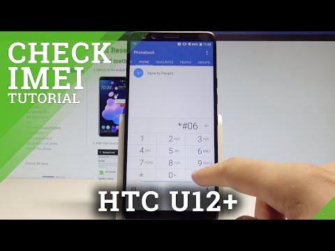 How to Check IMEI Number in HTC U12+ - Serial Number Access |HardReset.Info