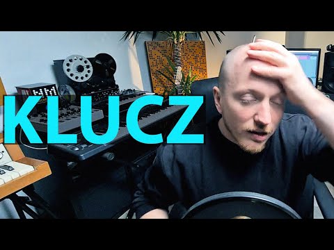 KLUCZ do produkcji muzyki