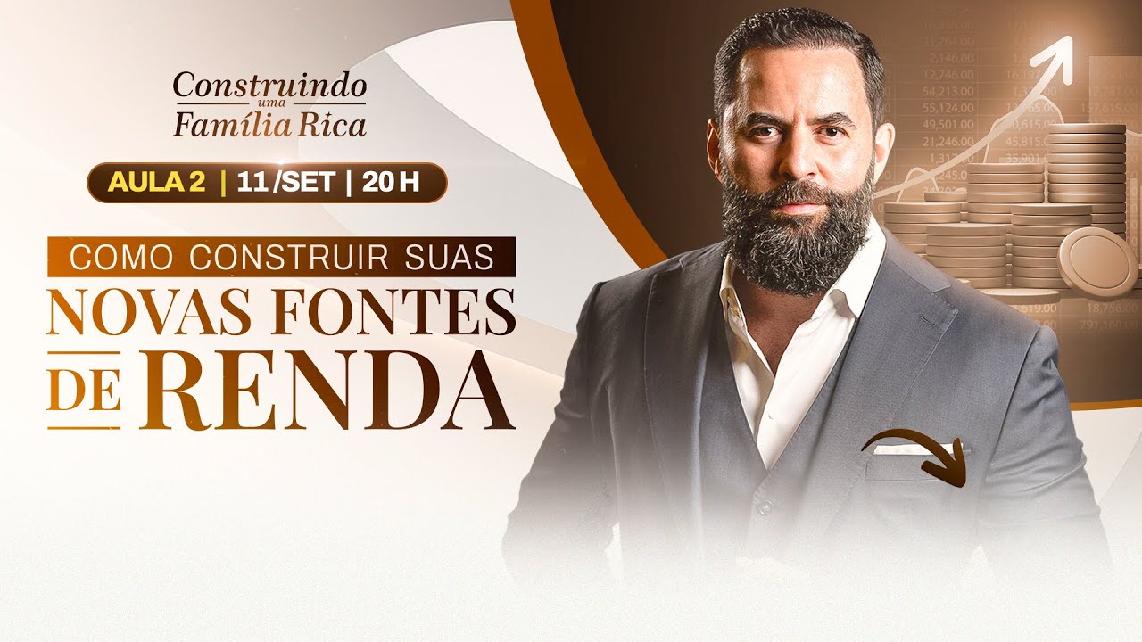 Aula 2 : Como construir suas novas fontes de renda