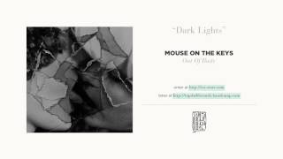 "Dark Lights" by mouse on the keys