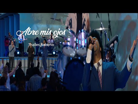 Abre mis ojos - Thalles Roberto | Lakewood 2022