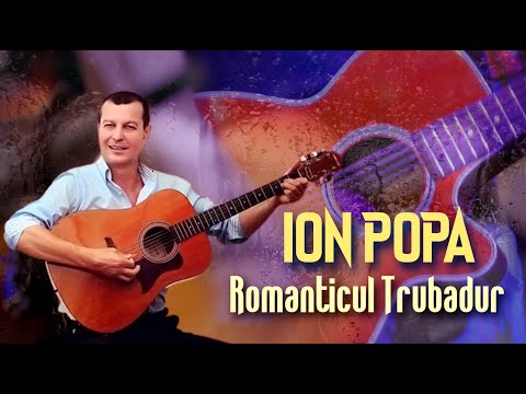 ION POPA ⭐ Romanticul trubadur ❌ Colaj cu cele mai noi si romantice melodii 2023🔝Oficial video