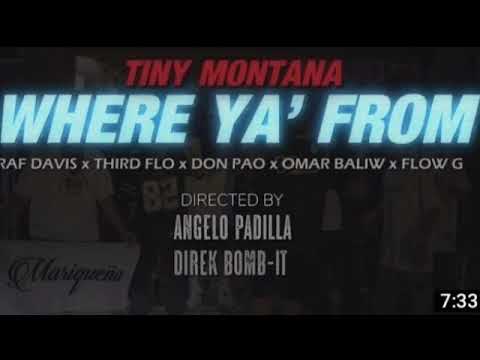 Where Ya From - Tiny Montana ft. Raf Davis,ThirdFlo,Don Pao,Omar Baliw,Flow G (Lyrics)