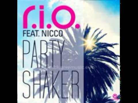 R.I.O Feat. Nicco - Party Shaker ( 2o12 )