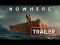 'Nowhere' - Officiële trailer (Spaanse Netflix-thriller, 2023)