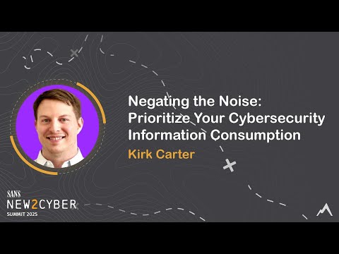 Lightning Talk | Negating the Noise: Prioritize Your Cybersecurity