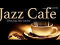 Jazz Cafe - Jazz covers of populer song || Lagu cinta