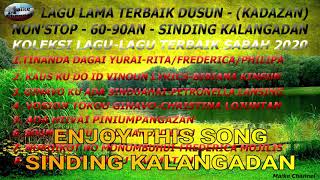 Download lagu Lagu Lama Terbaik  Dusun - (Kadazan) - Non'Stop Song 60-90an. Sinding Laid Kalangadan- lagu sabahan mp3
