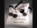 Glenn Jones - It must be love (album version)