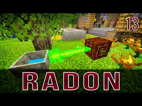Botania Beginnings | Radon | Episode 13