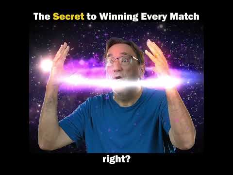The Secret to Winning Every Match