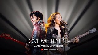 Elvis Presley Duet With Thalia - Love Me Tender (Oficial - Letra / Lyric Video)