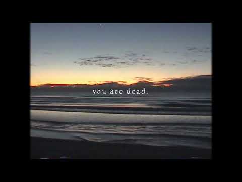 you are dead. (trailer)