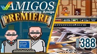 Premiere - Core's Console Killer? Amigos: Everything Amiga 388