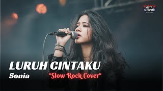 Download lagu Luruh Cintaku - Sonia | Slow Rock Ballad Cover By Metal Melodis Vibes mp3 Download lagu Luruh Cintaku - Sonia | Slow Rock Ballad Cover By Metal Melodis Vibes mp3