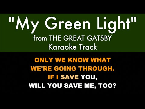 "My Green Light" from The Great Gatsby - Karaoke Track with Lyrics on Screen