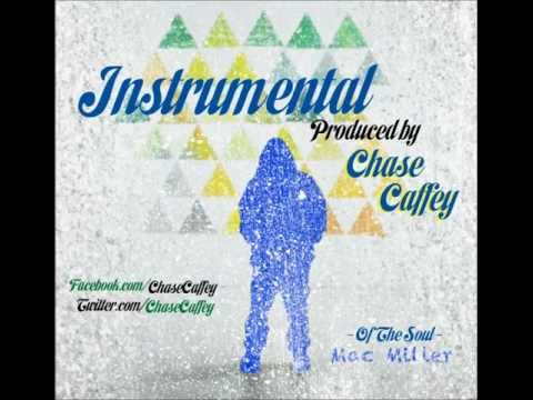 Mac Miller - Of The Soul Instrumental (Prod. by Chase Caffey) HQ