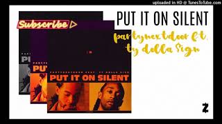 PUT IT ON SILENT - Partynextdoor ft. Ty Dolla $ign
