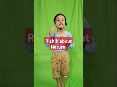 Rishik about Nature
