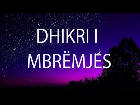 Dhikri i Mbrëmjes (me përkthim në shqip) - Mishary Rashid Alafasy