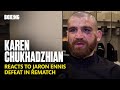 Exclusive Karen Chukhadzhian Reacts To Jaron Ennis Loss