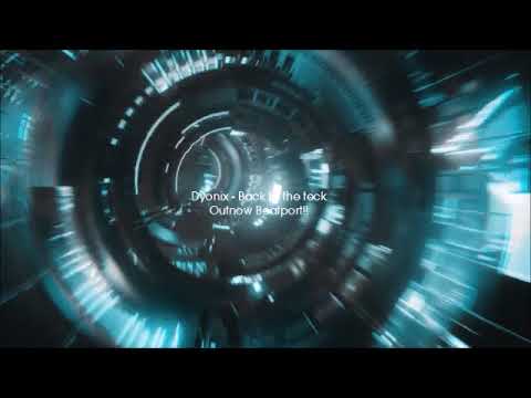 Dyonix - Back to the teck (Original Mix)