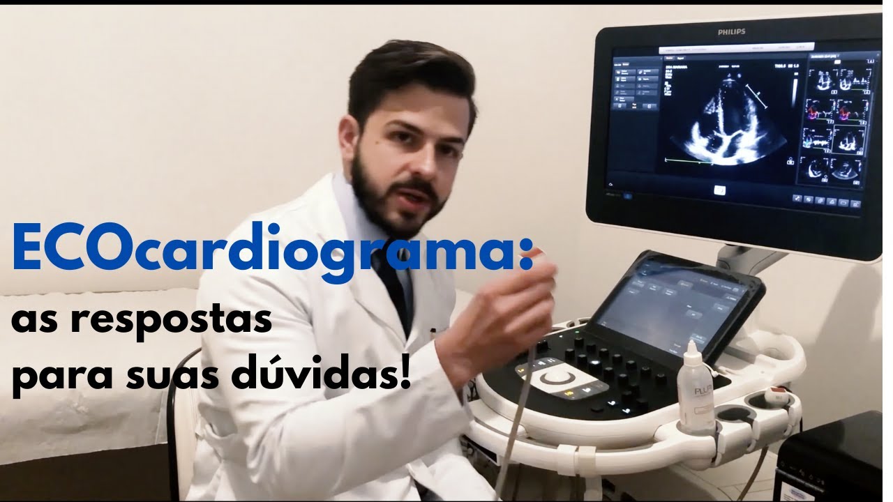 ECOcardiograma  - as respostas das suas dúvidas!